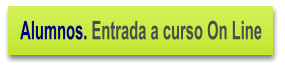 Alumnos. Entrada a curso On Line
