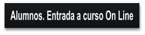 Alumnos. Entrada a curso On Line